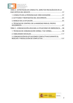 TEMA 4.-ESTRATEGIAS DE CONDUCTA, ASPECTOS PSICOLÓGICOS EN LA 
FASE CRÍTICA DEL RESCATE.......................................