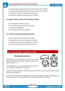 Página 7 de 11  
  
  
a) Porque tiene predominio de la parte izquierda del cerebro.  
b) Porque tiene predominio de la par