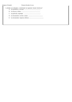 Colegio el Carmelo                                Ciencias Sociales 1ro sec 
 
2. ¿Dónde son ordenadas  y clasificadas las si