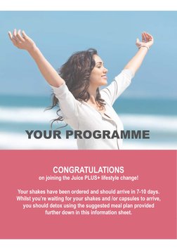 1
CONGRATULATIONS 
on joining the Juice PLUS+ lifestyle change! 
Your shakes have been ordered and should arrive in 7-10 days