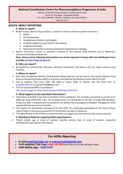 ADVICE ABOUT REPORTING
A. What to report?

Report serious adverse drug reactions. A reaction is serious when the patient out