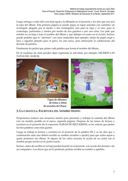 Material de trabajo especialmente escrito por Laiza Otañi  
Para el Proyecto “Desarrollo Profesional en Alfabetización Inicia