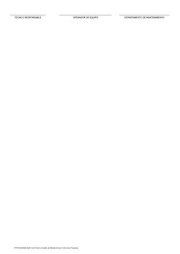 Pl.PE102208Z.OyM.12.03 Rev.0_Cartilla de Mantenimiento Vehículos Pesados
TECNICO RESPONSABLE
OPERADOR DE EQUIPO
DEPA