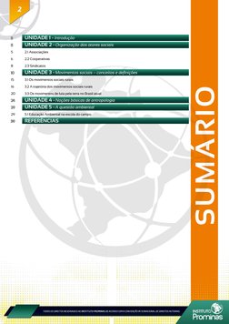 2
SUMÁRIO
2
3	
UNIDADE 1 - Introdução
5	
UNIDADE 2 - Organização dos atores sociais
5	
2.1 Associações
6	
2.2 Cooperativas
8