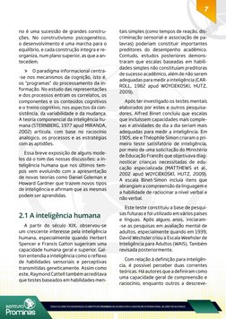 7
no é uma sucessão de grandes constru-
ções. No construtivismo psicogenético, 
o desenvolvimento é uma marcha para o 
equilí