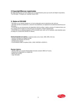 3 
 
2 Copyright/Marcas registradas  
No debe reproducirse en forma alguna sin el consentimiento previo por escrito de Delphi