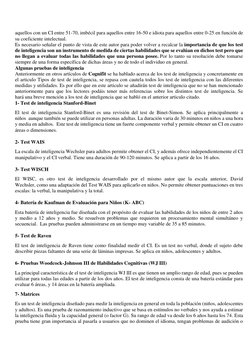 aquellos con un CI entre 51-70, imbécil para aquellos entre 16-50 e idiota para aquellos entre 0-25 en función de 
su coefici