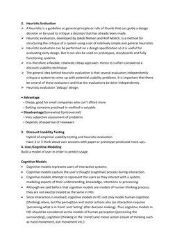 2. Heuristic Evaluation 
 A heuristic is a guideline or general principle or rule of thumb that can guide a design 
decision