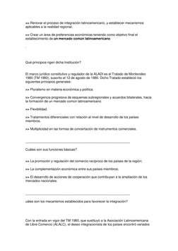>> Renovar el proceso de integración latinoamericano, y establecer mecanismos 
aplicables a la realidad regional; 
>> Crear u