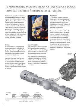 6
El rendimiento es el resultado de una buena asociació
entre las distintas funciones de la máquina
La eficacia del equipo de
