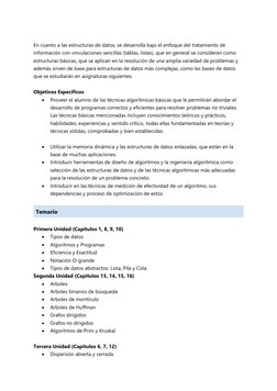 En cuanto a las estructuras de datos, se desarrolla bajo el enfoque del tratamiento de 
información con vinculaciones senci