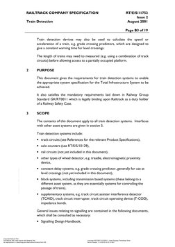 RAILTRACK COMPANY SPECIFICATION 
RT/E/S/11752 
 
Issue 2 
Train Detection 
August 2001 
 
 
 
Page B3 of 19 
 
Train detectio