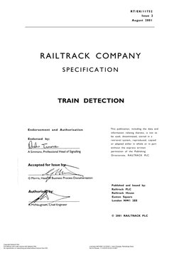 RT/EK/11752
Issue 2
August 2001
RAILTRACK COMPANY
S P E C I F I C A T I O N
TRAIN DETECTION
Endorsement and Authorisation
End