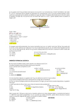 6. Un guijarro de 0,2 kg se libera del reposo en el punto A, en el borde de un tazón hemisférico de radio 
R = 0,5 m. Supon