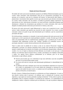 Modelo del Estrés Psicosocial 
El modelo del estrés psicosocial inicialmente propuesto por Bárbara Dohrenwend plantea que l