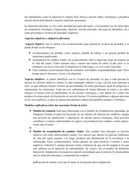 tan rápidamente como la situación lo exigiría. Esto afecta a nuestra salud y disminuye o perjudica 
nuestra afectividad labor