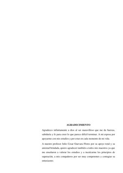 AGRADECIMIENTO 
Agradezco infinitamente a dios al ser maravilloso que me da fuerzas, 
sabiduría y fe para creer lo que