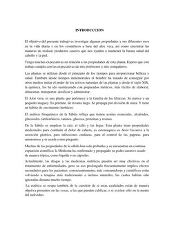 INTRODUCCION 
 
El objetivo del presente trabajo es investigar algunas propiedades y sus diferentes usos 
en la vida diaria