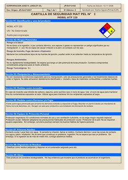 Aceite para engranajes.
Sección 01: Identificación y usos del producto
Sección 02: Riesgos Potenciales
Sección 03: Manipulaci