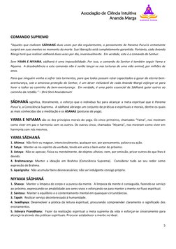 Associação de Ciência Intuitiva  
Ananda Marga 
 
5 
 
 
COMANDO SUPREMO 
“Aqueles que realizam SÁDHANÁ duas vezes por dia re