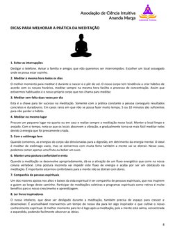 Associação de Ciência Intuitiva  
Ananda Marga 
 
8 
 
DICAS PARA MELHORAR A PRÁTICA DA MEDITAÇÃO