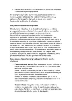  Permite verificar resultados obtenidos sobre la marcha, advirtiendo 
a tiempo los objetivos propuestos. 
En las empresas pr