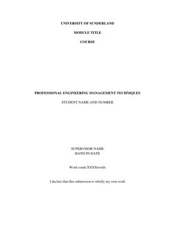 UNIVERSITY OF SUNDERLAND
MODULE TITLE
COURSE
PROFESSIONAL ENGINEERING MANAGEMENT TECHNIQUES
S