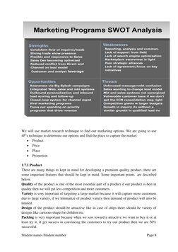 Student names Student number
Page 8
We will use market research technique to find our marketing options. We are going t