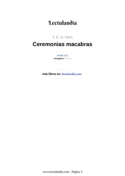 T. E. D. Klein
Ceremonias macabras
ePUB v1.0
chungalitos 23.06.11
www.lectulandia.com - Página 3
