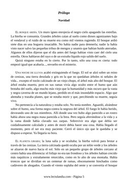 Prólogo
Navidad
EL BOSQUE ARDÍA. Un muro ígneo enrojecía el negro cielo apagando las estrellas.
La hierba se consumía. Grande