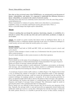 Threats, Vulnerabilities, and Attacks
Now that we have reviewed some of the TCP/IP basics, we can proceed in our discuss