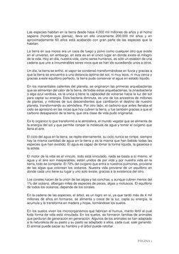 PÁGINA 1 
 
Las especies habitan en la tierra desde hace 4,000 mil millones de años y el homo 
sapiens (hombre que piensa), l