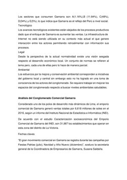 Los sectores que consumen Gamarra son A(1.16%),B (11.84%), C(48%), 
D(34%) y E(5%), lo que indica que Gamarra es el reflejo d