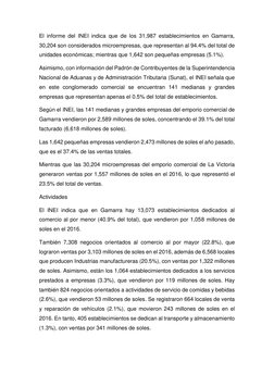 El informe del INEI indica que de los 31,987 establecimientos en Gamarra, 
30,204 son considerados microempresas, que represe