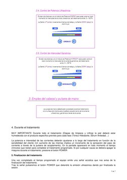 5 de 7 
 
 
 
4. Durante el tratamiento 
 
MUY IMPORTANTE Durante todo el tratamiento (Etapas de limpieza y Lifting) la piel