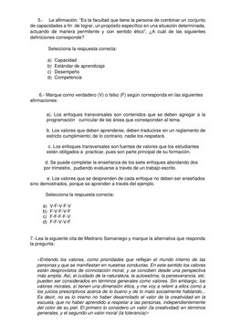 5.-    La afirmación: “Es la facultad que tiene la persona de combinar un conjunto 
de capacidades a fin  de logr