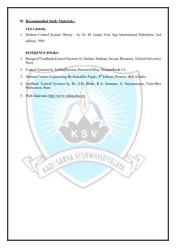 H. Recommended Study Materials : 
 
TEXT BOOK: 
1. Modern Control System Theory – by Dr. M. Gopal, New Age Internat