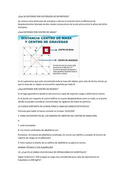 ¿Qué SE ENTIENDE POR DISTORSIÓN DE ENTREPISOS? 
Se conoce como distorsión de entrepiso o deriva al cociente entre la diferenc