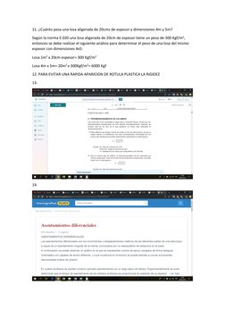 11. ¿Cuánto pesa una losa aligerada de 20cms de espesor y dimensiones 4m y 5m? 
Según la norma E.020 una losa aligerada de 20