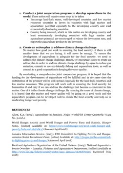 1. Conduct a joint cooperation program to develop aquaculture in the
world. These action will require some steps to be taken