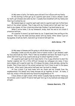 Hi! My name is Sofia, I’m twelve years old and I live in Évora with my family.
In the morning I often get up at a quarter pas