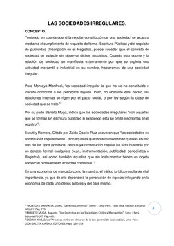 4 
LAS SOCIEDADES IRREGULARES. 
CONCEPTO. 
Teniendo en cuenta que si la regular constitución de una sociedad se alcanza 
me