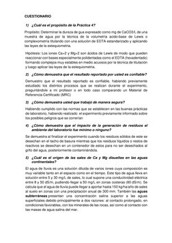 CUESTIONARIO                              
1) ¿Cuál es el propósito de la Práctica 4? 
Propósito: Determinar la dureza de gua
