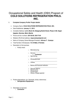 Page | 1 
 
 
 
 
Occupational Safety and Health (OSH) Program of 
COLD SOLUTIONS REFRIGERATION PHILS. 
INC.  
 
I. 
Complete