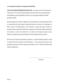 Page | 3 
 
1.0  Company Commitment to Comply with OSHPolicy 
COLD SOLUTIONS REFRIGERATION PHILS. INC.  do hereby commit to c