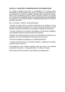 CAPITULO II:  RECEPCIÓN Y COMPROBACIÓN DE LA DOCUMENTACIÓN 
Los medios materiales para llevar la contabilidad de la farmacia