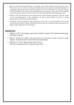 o One key concern with questionnaires is that there may contain quite large measurement errors. 
These errors can be random o