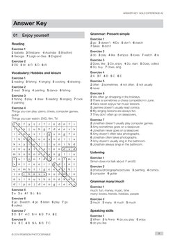 01	 Enjoy yourself
ANSWER KEY: GOLD EXPERIENCE A2
© 2016 PEARSON PHOTOCOPIABLE
Answer Key 
2
Reading
Exercise 1
2 Isabella