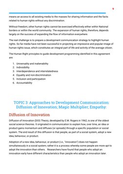 9 
 
means an access to all existing media to the masses for sharing information and the facts 
related to human rights witho