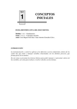 1A 1 
1 
 
CONCEPTOS 
INICIALES 
 
 
 
FICHA IDENTIFICATIVA DEL DOCUMENTO: 
 
Módulo: 1 A 1 – Fundamentos 
Tema: 1 A 1-1 – Co